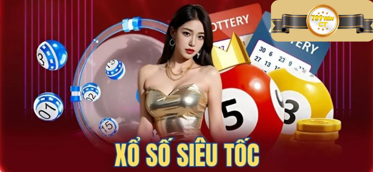Tìm Hiểu Bí Quyết Thắng Lớn Khi Chơi Xổ Số Siêu Tốc 789win 6 xo so sieu toc 789win